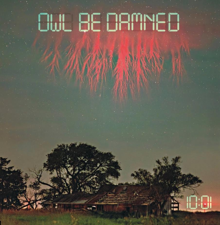 Owl Be Damned - 10:01 LP (Translucent Coke Bottle With Pink Splatter)