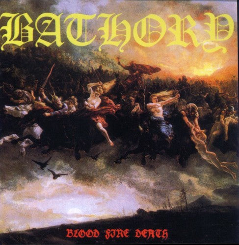 Bathory - Blood Fire Death CD