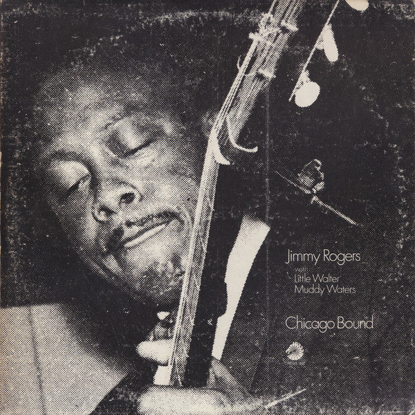 Jimmy Rogers : Chicago Bound (LP, Comp, Mono)