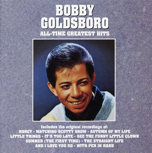 Bobby Goldsboro - All-Time Greatest Hits CD (Manufactured On Demand, Alliance Mod)