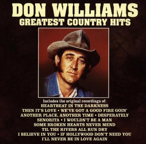 Don Williams - Greatest Country Hits CD (Manufactured On Demand, Alliance Mod)