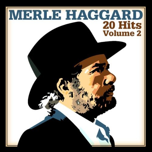 Merle Haggard - 20 Hits - Vol. 2 CD (Manufactured On Demand, Alliance Mod)