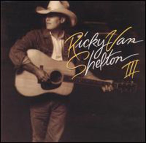 Ricky Van Shelton - RVS III CD (Manufactured On Demand, Alliance Mod)