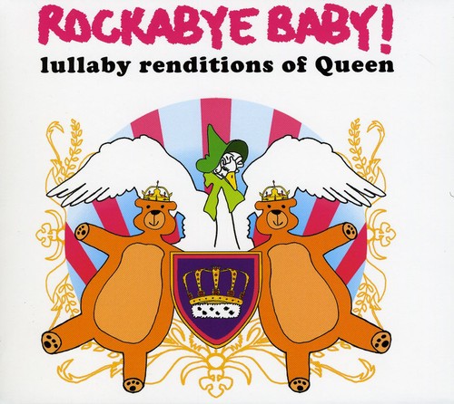 Rockabye Baby! - Lullaby Renditions of Queen CD