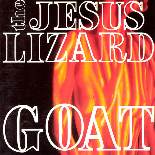 The Jesus Lizard - Goat CD (Remastered, Deluxe Digipak Edition, Bonus Tracks)