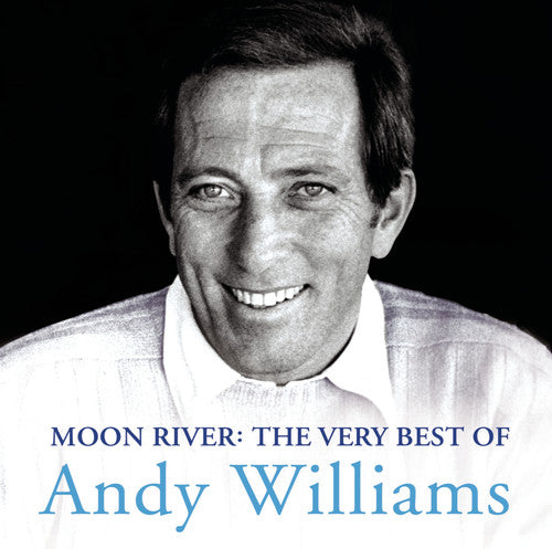 Andy Williams - Moon River: The Very Best of Andy Williams CD