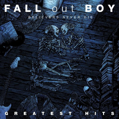 Fall Out Boy - Believers Never Die-The Greatest Hits CD (United Kingdom)