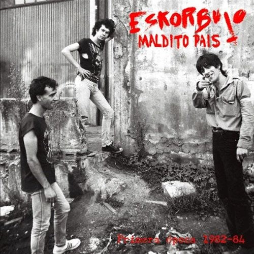 Eskorbuto - Maldito Pais Epoca 1982-84 LP