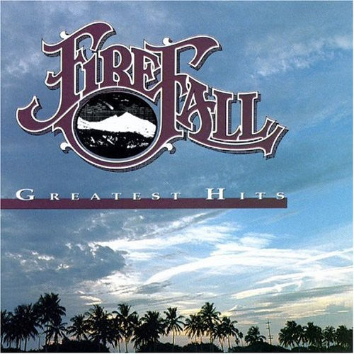 Firefall - Greatest Hits CD