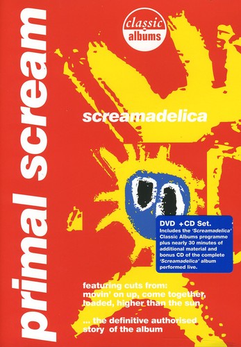 Primal Scream - Screamadelica: Classic CD + DVD (United Kingdom)