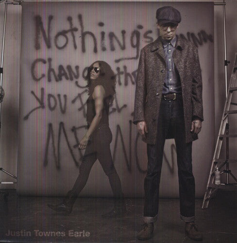 Justin Townes Earle - Nothings Going to Change the Way You Feel About LP