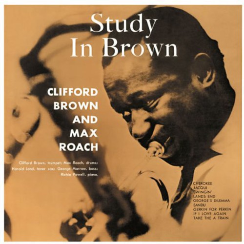 Clifford Brown & Max Roach Quintet - Study in Brown LP (180 Gram Vinyl, Bonus Track)