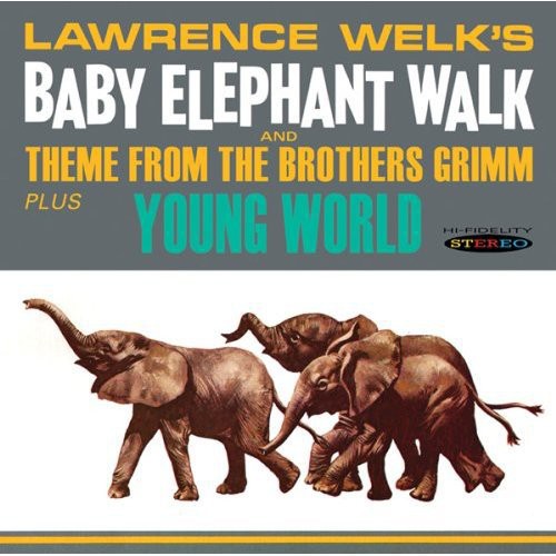 Lawrence Welk - Baby Elephant Walk/Young World CD