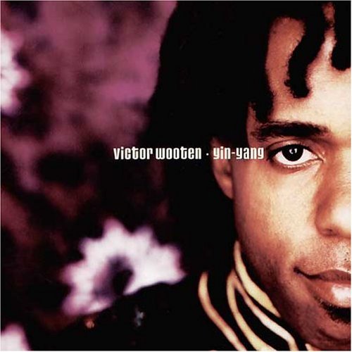Victor Wooten - Yin Yang CD