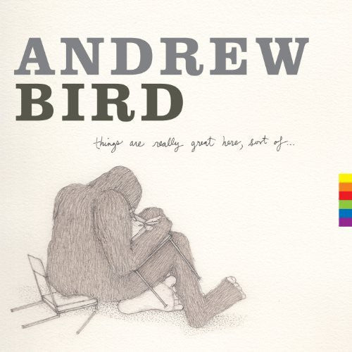 Andrew Bird - Things Are Really Great Here Sort of LP