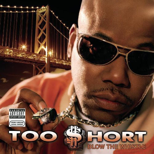 Too $hort - Blow the Whistle CD (Explicit Lyrics)