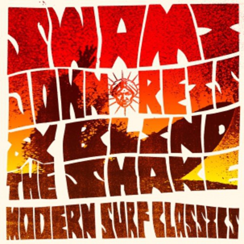 Swami John Reis & The Blind Shake - Modern Surf Classics CD