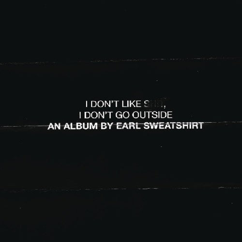 Earl Sweatshirt - I Don't Like Shit: I Don't Go Outside CD