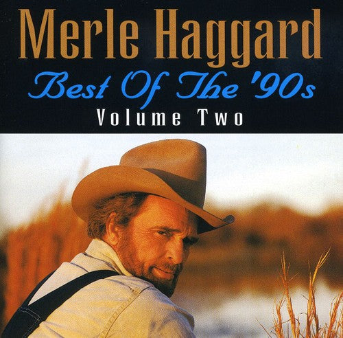Merle Haggard - Best Of The 90's Volume 2 CD (Manufactured On Demand, Alliance Mod)