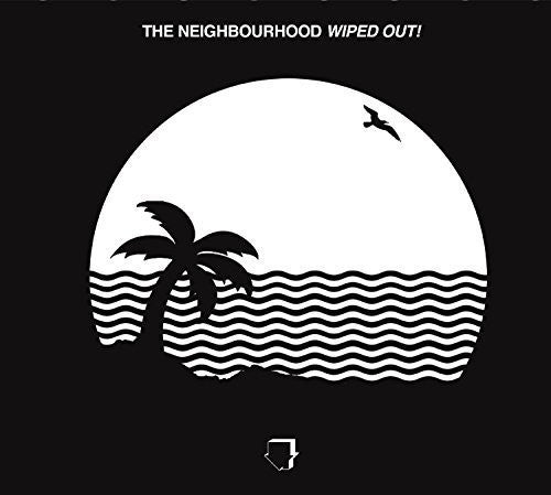 The Neighbourhood - Wiped Out CD (United Kingdom - Import)