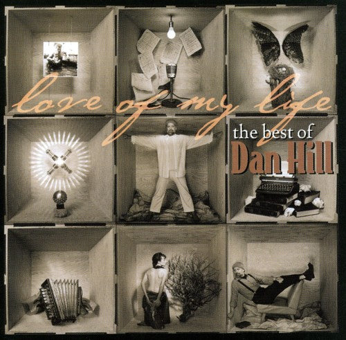 Dan Hill - Love of My Life: Best of CD (Canada - Import)