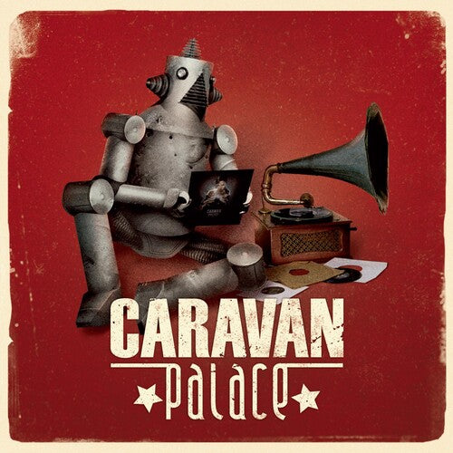 Caravan Palace - Caravan Palace LP