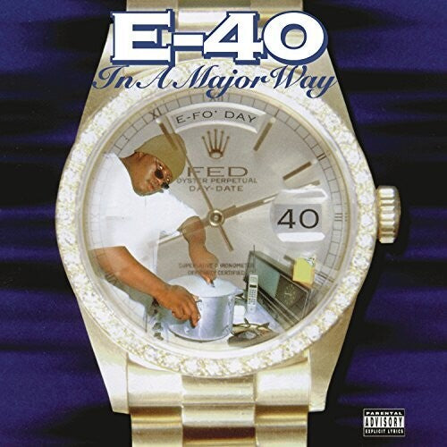 E-40 - In A Major Way 2LP (150 Gram Vinyl, Gatefold Lp Jacket)