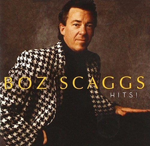 Boz Scaggs - Hits! CD