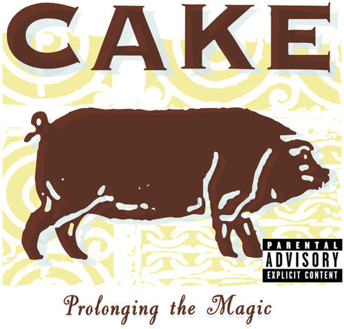 Cake - Prolonging the Magic CD