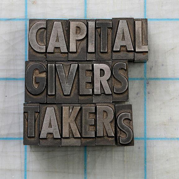Capital (6) : Givers Takers (LP, Bla)