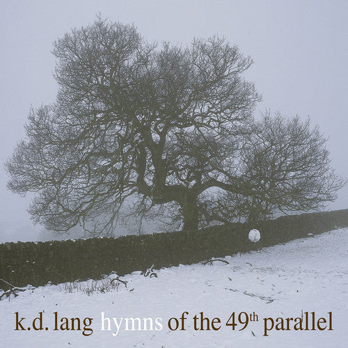 k.d. lang - Hymns Of The 49th Parallel LP
