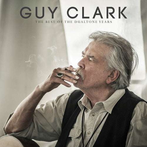 Guy Clark - Guy Clark: The Best of the Dualtone Years 2LP