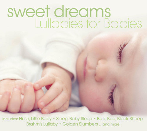Various Artists - Sweet Dreams: Lullabies for Babies CD