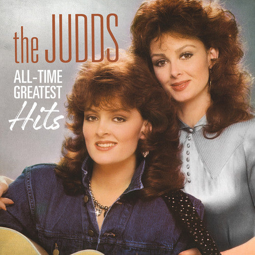 The Judds - All-Time Greatest Hits CD