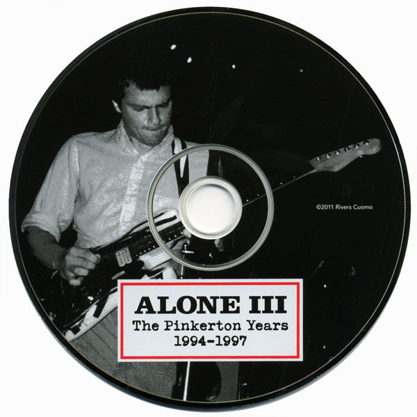 Rivers Cuomo : Alone III: The Pinkerton Years (CD, Album)