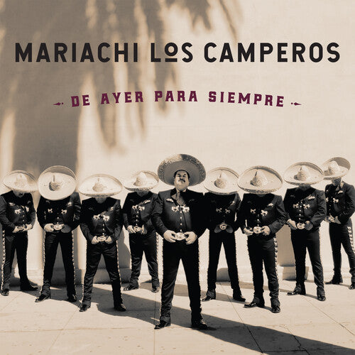Mariachi Los Camperos - De Ayer Para Siempre CD