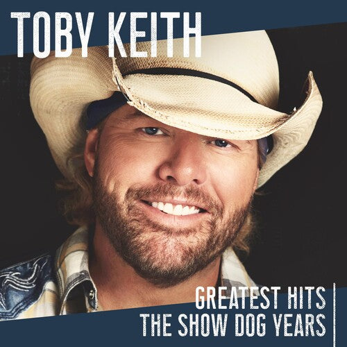 Toby Keith - Greatest Hits: The Show Dog Years CD