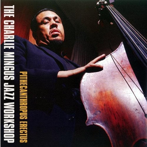 Charlie Mingus - Pithecanthropus Erectus LP (Preorder: Ships September
