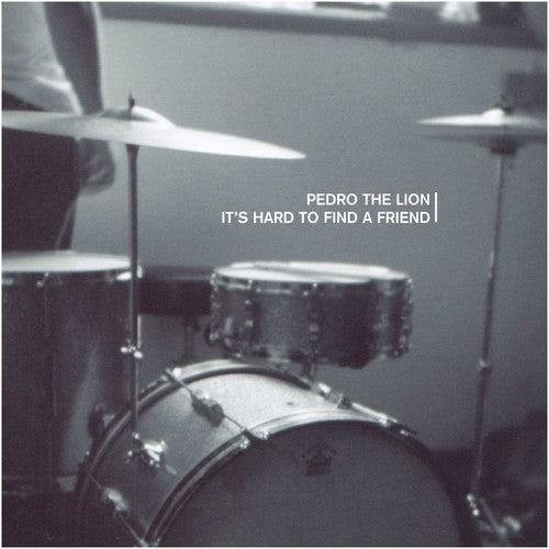 Pedro the Lion - It's Hard To Find A Friend LP (Remastered)