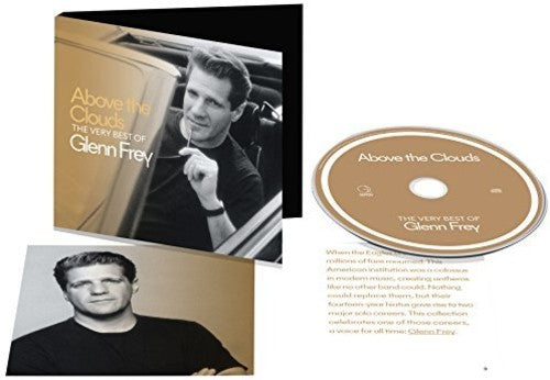 Glenn Frey - Above The Clouds: The Very Best Of Glenn Frey CD