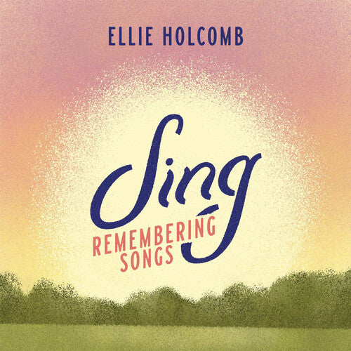 Ellie Holcomb - Sing: Remembering Songs CD