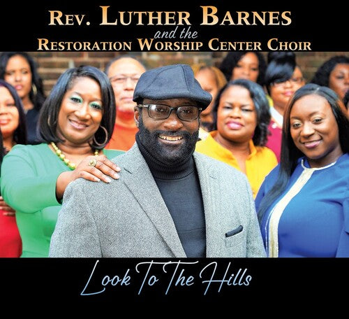 Rev. Luther Barnes - Look To The Hills CD