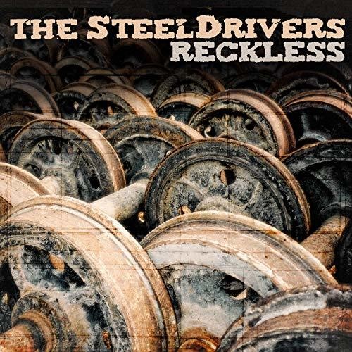 SteelDrivers - Reckless LP