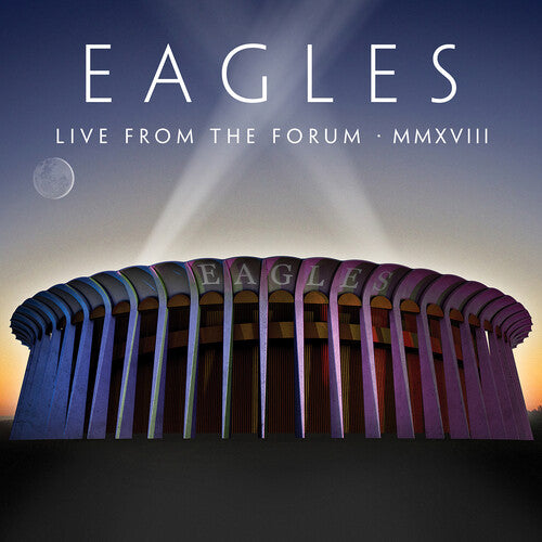 The Eagles - Live From The Forum MMXVIII CD