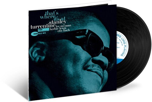 Stanley Turrentine - That's Where It's At LP (Blue Note Tone Poet Series, 180 Gram Vinyl)