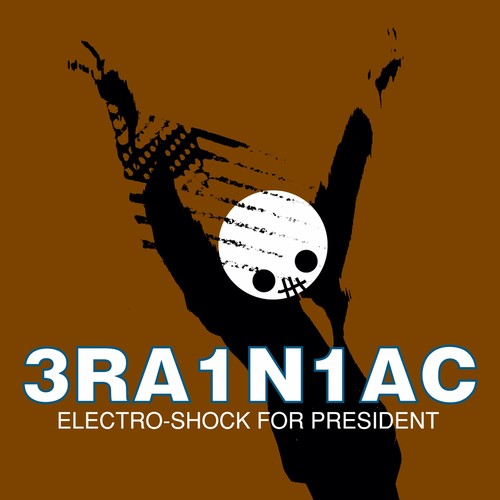 Braniac - Electro Shock For President EP 12"