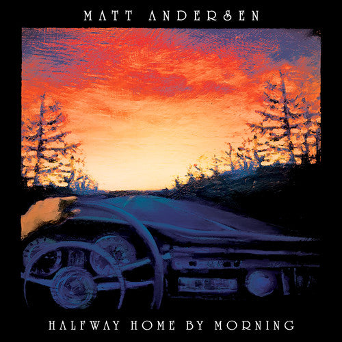 Matt Andersen - Halfway Home By Morning CD (Digipack Packaging)