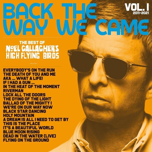 Noel Gallagher - Back The Way We Came: Vol 1 (Best of High Flying Birds 2011-2021) 2LP