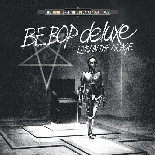 Be Bop Deluxe - Live! In The Air Age: Hammersmith Odeon Concert 1977 (White Vinyl) LP (180 Gram Vinyl, Colored Vinyl, White, United Kingdom - Import, United Kingdom - Import)