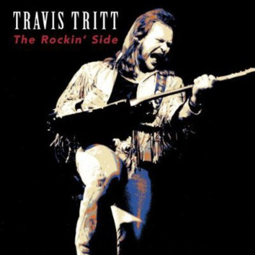 Travis Tritt - The Rockin' Side CD (Manufactured On Demand, Alliance Mod)